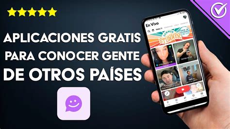 apps para conocer extranjeros|Las mejores apps para conocer gente de otros países。